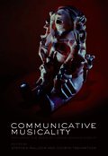 Communicative Musicality