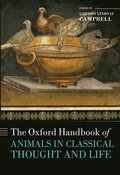 Oxford Handbook of Animals in Classical Thought and Life