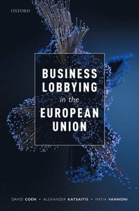 Business Lobbying in the European Union