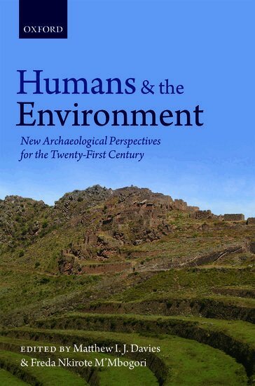 Matthew I. J. Davies, Freda Nkirote M'Mbogori - Humans and the Environment, Inbunden. Tillgänglighet: Lägg i varukorg