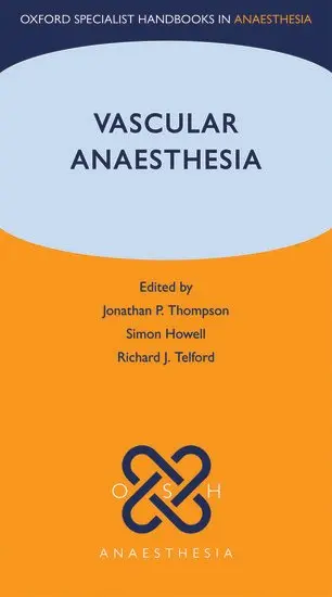 Jonathan Thompson, Richard Telford, Simon Howell - Vascular Anaesthesia. Tillgänglighet: Lägg i varukorg