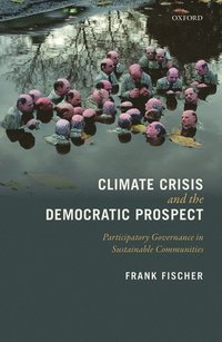Climate Crisis and the Democratic Prospect