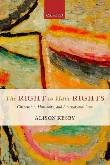 Alison Kesby - The Right to Have Rights, Inbunden. Tillgänglighet: Lägg i varukorg
