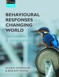 Behavioural Responses to a Changing World