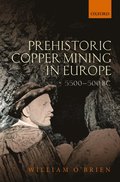 Prehistoric Copper Mining in Europe