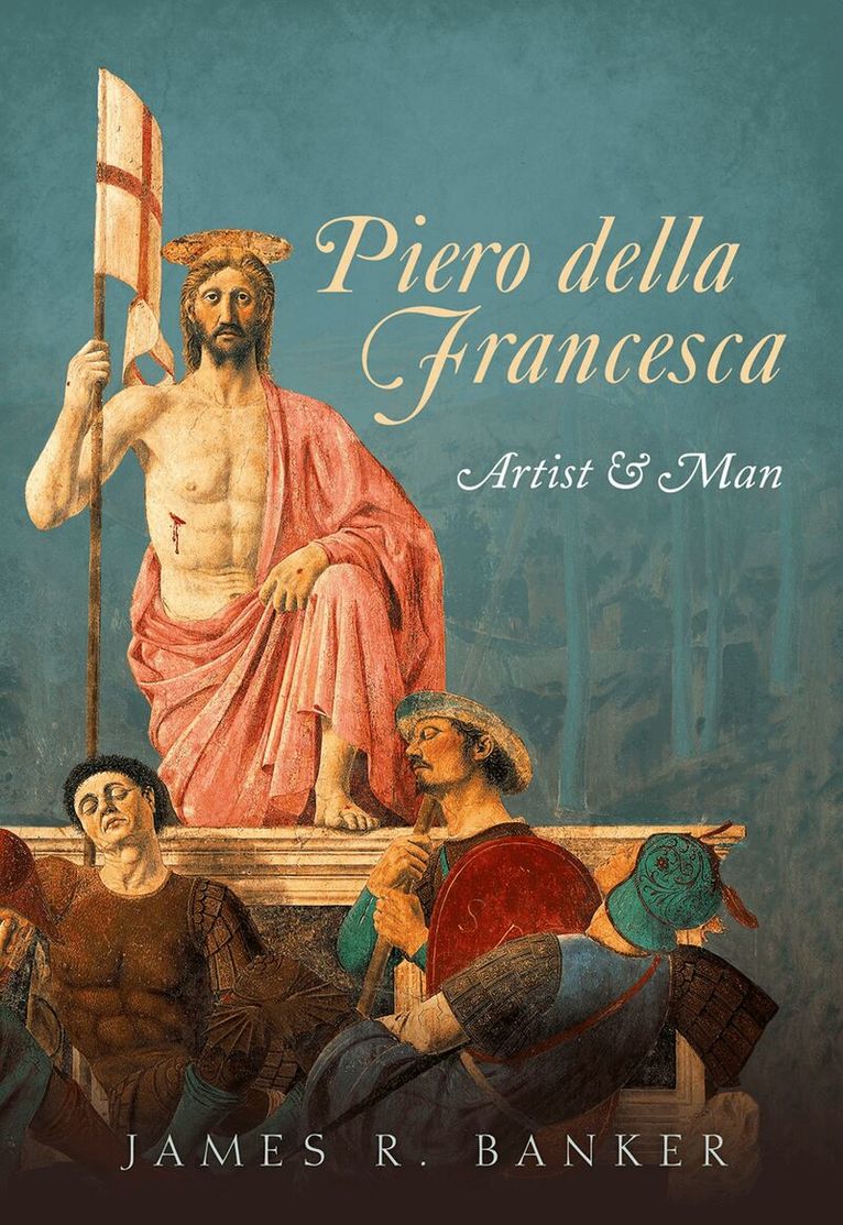 James R. Banker - Piero della Francesca, Inbunden