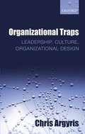 Organizational Traps