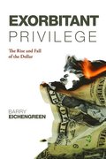 Exorbitant Privilege