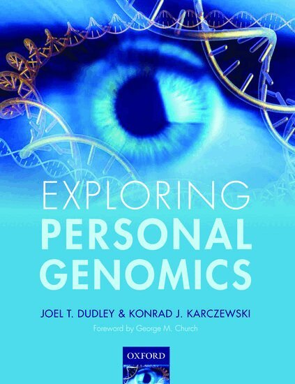 Joel T. Dudley, Konrad J. Karczewski - Exploring Personal Genomics, Inbunden. Tillgänglighet: Lägg i varukorg