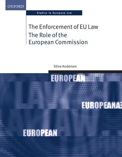 Stine Andersen - The Enforcement of EU Law, Inbunden. Tillgänglighet: Lägg i varukorg