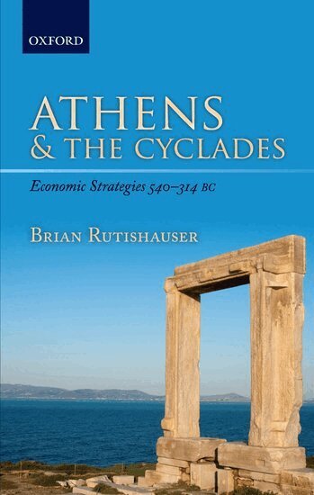 Brian Rutishauser - Athens and the Cyclades, Inbunden