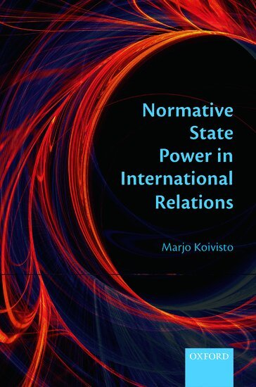 Marjo Koivisto - Normative State Power in International Relations, Inbunden. Tillgänglighet: Lägg i varukorg