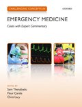 Challenging Concepts in Emergency Medicine