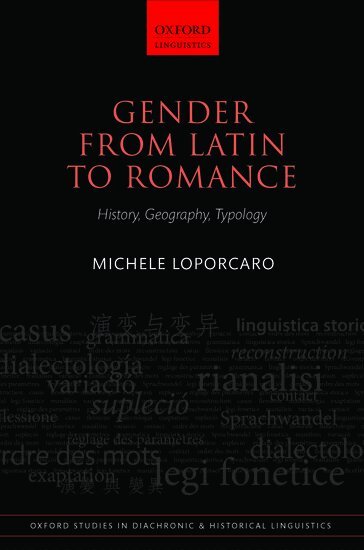 Michele Loporcaro - Gender from Latin to Romance, Inbunden