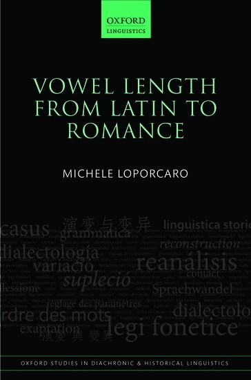 Michele Loporcaro - Vowel Length From Latin to Romance, Inbunden