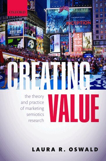 Laura R. Oswald - Creating Value, Häftad. Tillgänglighet: Lägg i varukorg