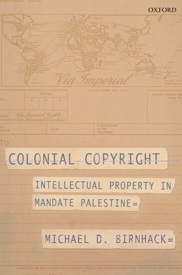Michael D. Birnhack - Colonial Copyright, Inbunden. Tillgänglighet: Lägg i varukorg