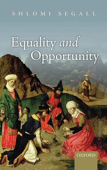 Shlomi Segall - Equality and Opportunity, Inbunden. Tillgänglighet: Lägg i varukorg