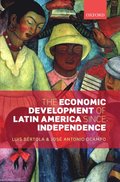 The Economic Development of Latin America since Independence