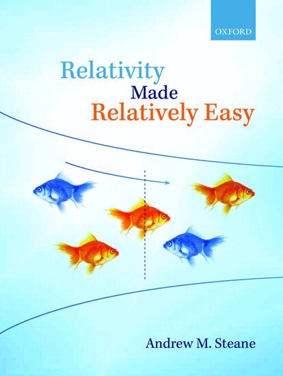 Andrew M. Steane - Relativity Made Relatively Easy, Inbunden. Tillgänglighet: Lägg i varukorg