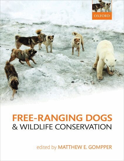 Matthew E. Gompper - Free-Ranging Dogs and Wildlife Conservation, Inbunden