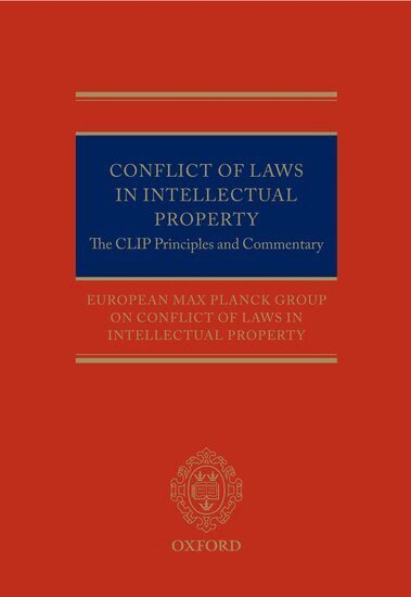 European Max Planck Group on Conflict of Laws in Intellectual Property - Conflict of Laws in Intellectual Property, Inbunden