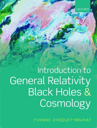 Introduction to General Relativity, Black Holes, and Cosmology