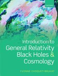 Introduction to General Relativity, Black Holes, and Cosmology