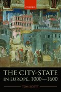 The City-State in Europe, 1000-1600