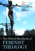 The Oxford Handbook of Feminist Theology