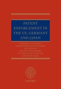 Patent Enforcement in the US, Germany and Japan