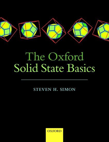 Steven H. Simon - The Oxford Solid State Basics, Häftad. Tillgänglighet: Lägg i varukorg
