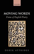 Moving Words: Forms of English Poetry