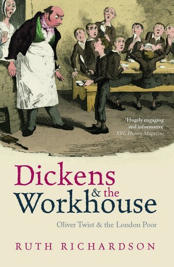 Ruth Richardson - Dickens and the Workhouse, Häftad. Tillgänglighet: Lägg i varukorg