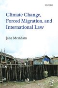 Climate Change, Forced Migration, and International Law