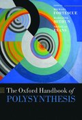 The Oxford Handbook of Polysynthesis