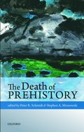 Death of Prehistory