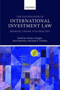 Foundations of International Investment Law