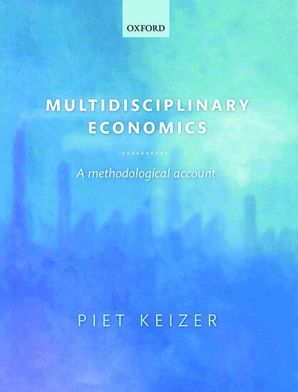Piet Keizer - Multidisciplinary Economics, Inbunden. Tillgänglighet: Lägg i varukorg