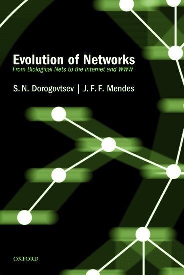 S. N. Dorogovtsev, J.F.F. Mendes - Evolution of Networks, Häftad. Tillgänglighet: Lägg i varukorg