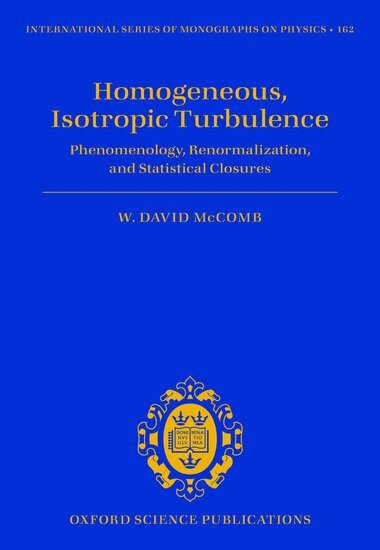 W. David McComb - Homogeneous, Isotropic Turbulence, Inbunden. Tillgänglighet: Lägg i varukorg