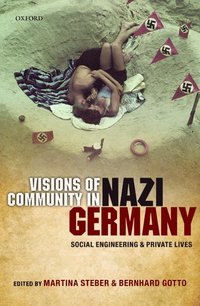 Visions of Community in Nazi Germany