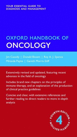Oxford Handbook of Oncology av Jim Cassidy, Donald Bissett, Roy A J Spence OBE, Miranda Payne, Gareth Morris-Stiff
