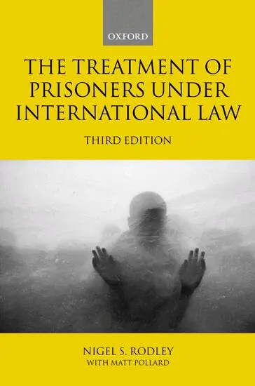 The Treatment of Prisoners under International Law