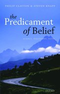 The Predicament of Belief