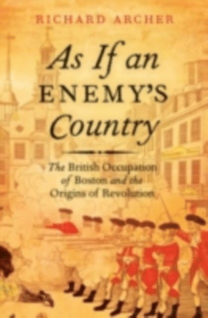 Richard Archer - As If an Enemy's Country, E-bok
