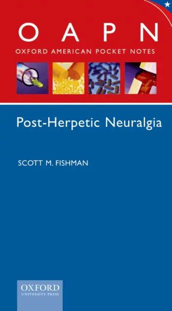Scott Fishman - Oxford American Pocket Notes Post Herpetic Neuralgia, E-bok. Tillgänglighet: Lägg i varukorg