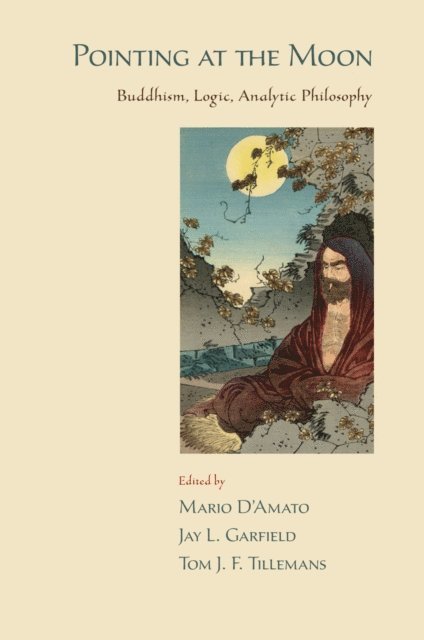 Mario D'Amato, Tom J.F. Tillemans, Jay L. Garfield - Pointing at the Moon, E-bok
