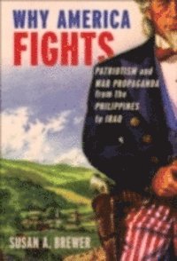 Susan A. Brewer - Why America Fights, E-bok