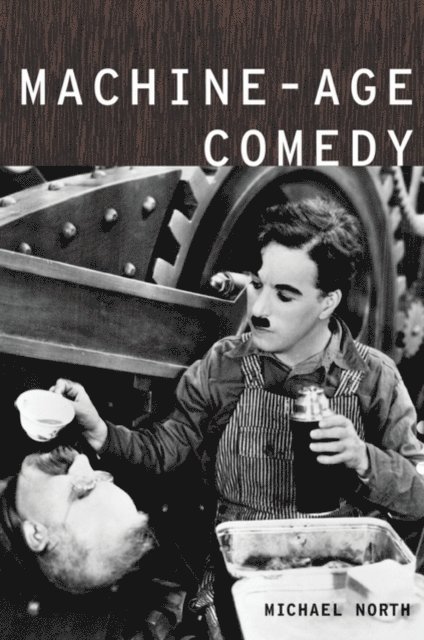 Michael North - Machine-Age Comedy, E-bok